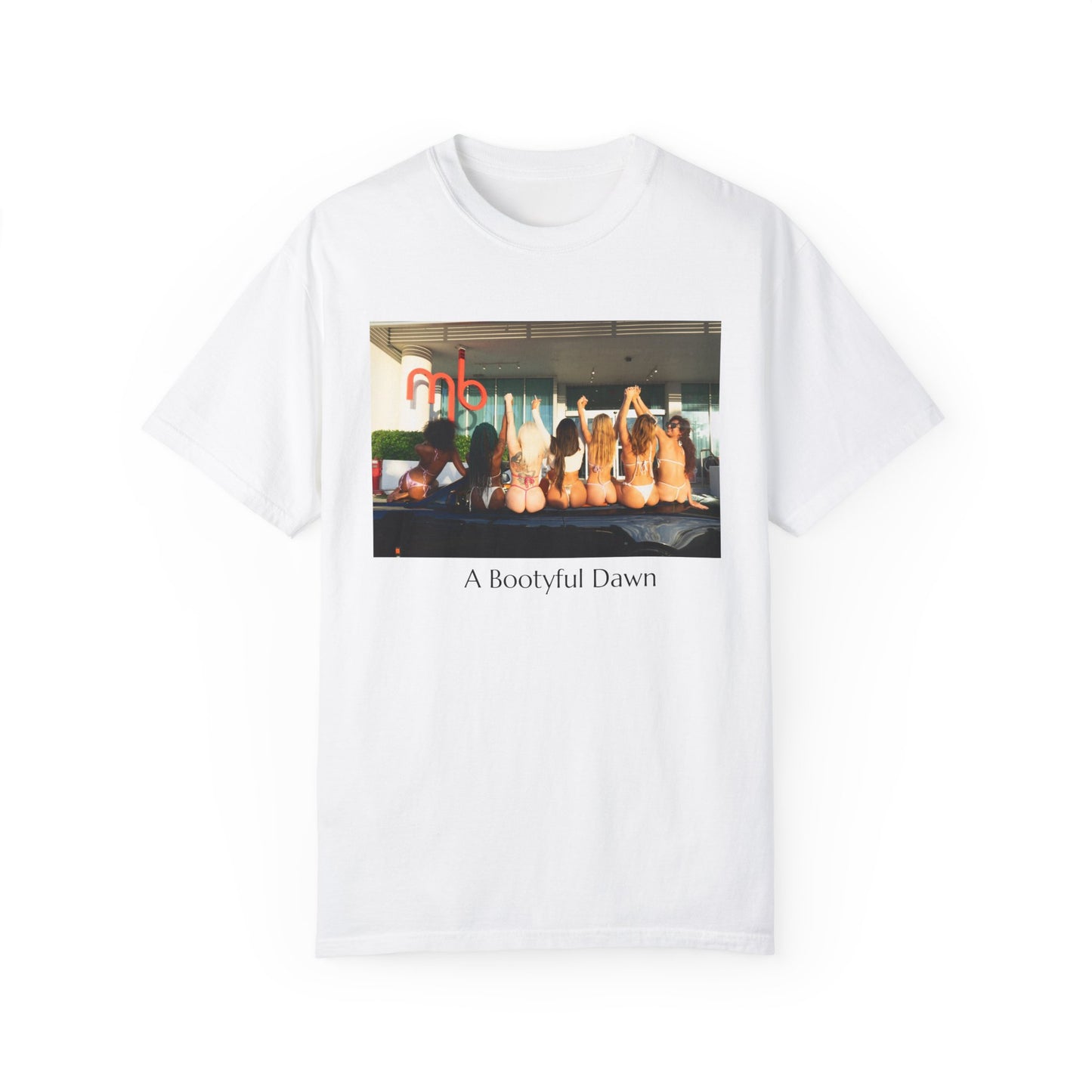 A Bootyful Dawn Lavish T-Shirt