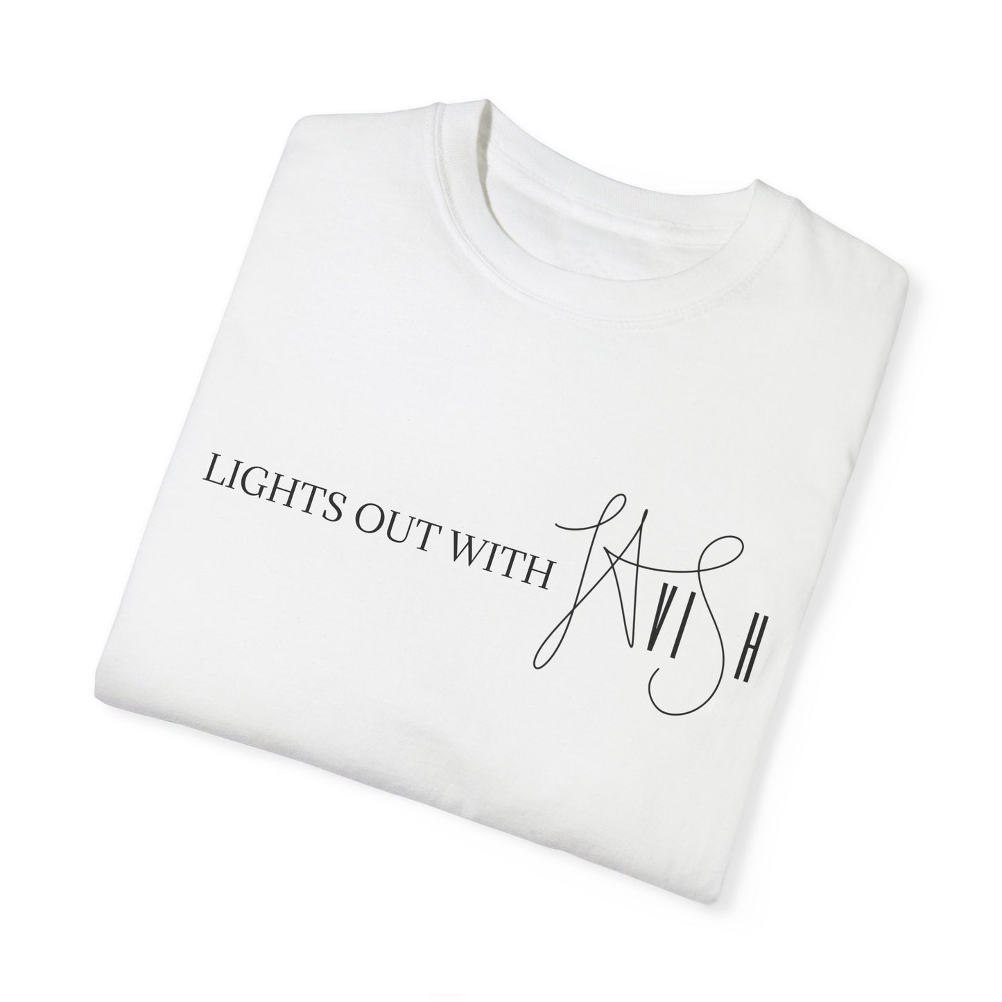 Lights Out With Lavish By LauLau T-shirt