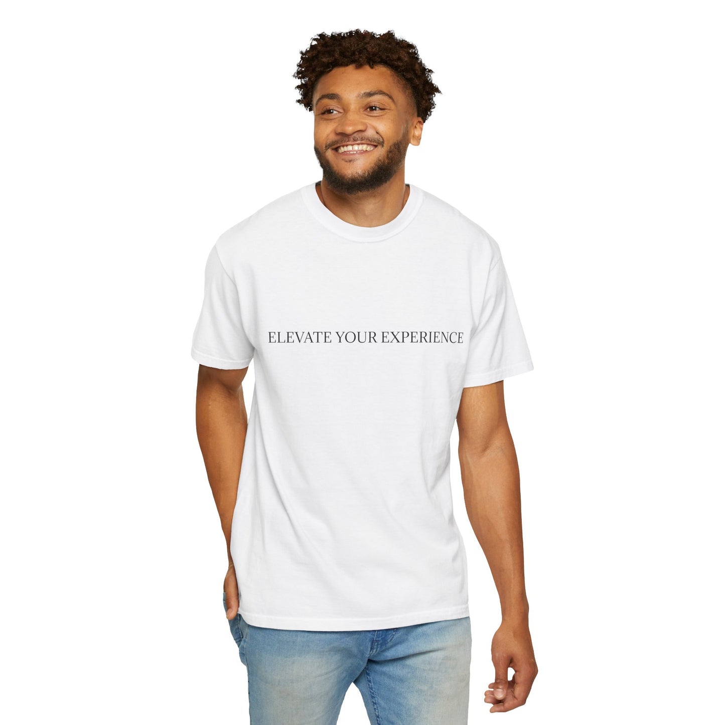 Elevate Your Experience T-shirt