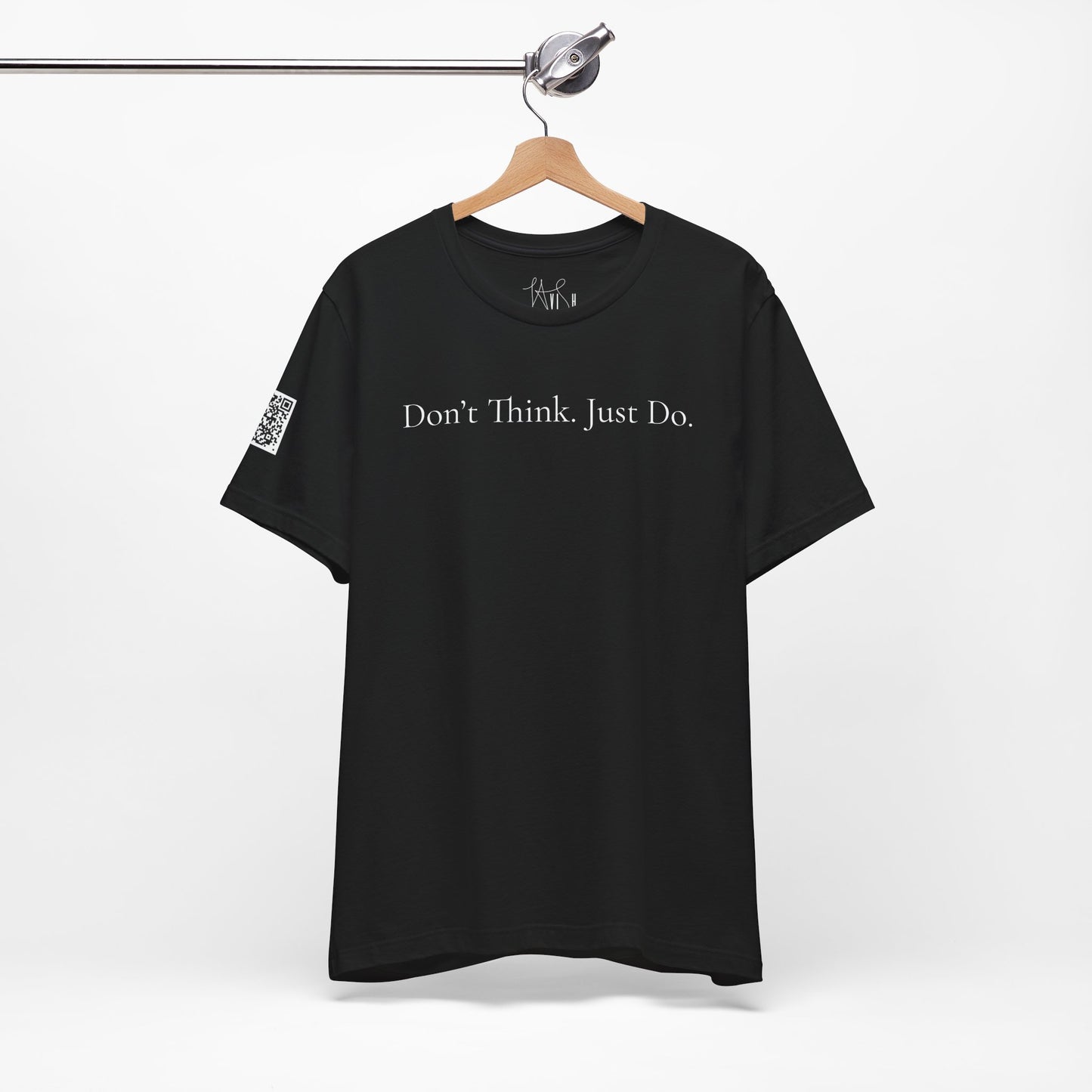 Don’t Think. Just Do. Lavish by LauLau Jersey Short Sleeve Tee Shirt