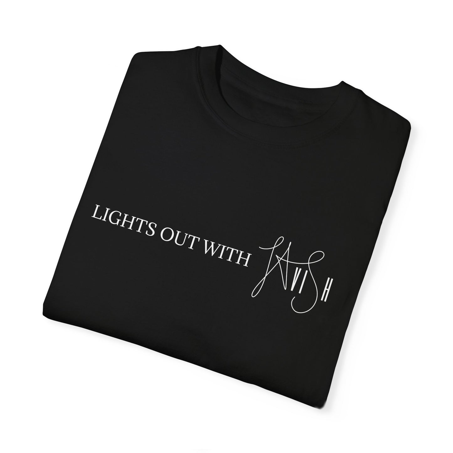 Lights Out With Lavish By LauLau T-shirt